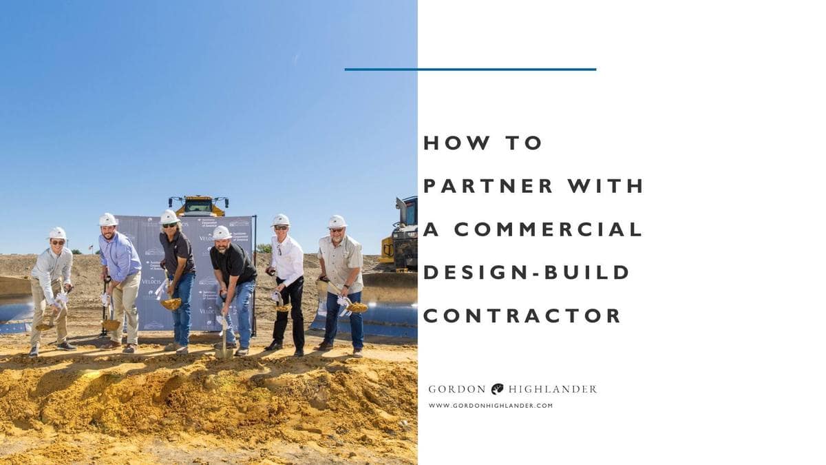 Featured image for “How to Partner with a Commercial Design-Build Contractor”