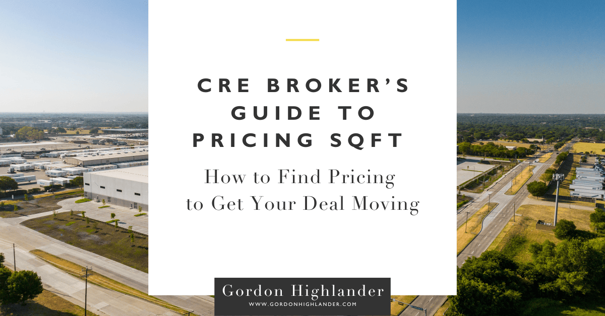 Featured image for “CRE Broker’s Guide to Pricing SQFT”