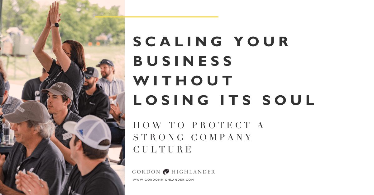 Featured image for “Scaling Your Business Without Losing Its Soul”