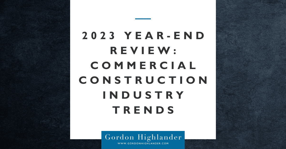 Featured image for “2023 Year-End Review: Commercial Construction Industry Trends”